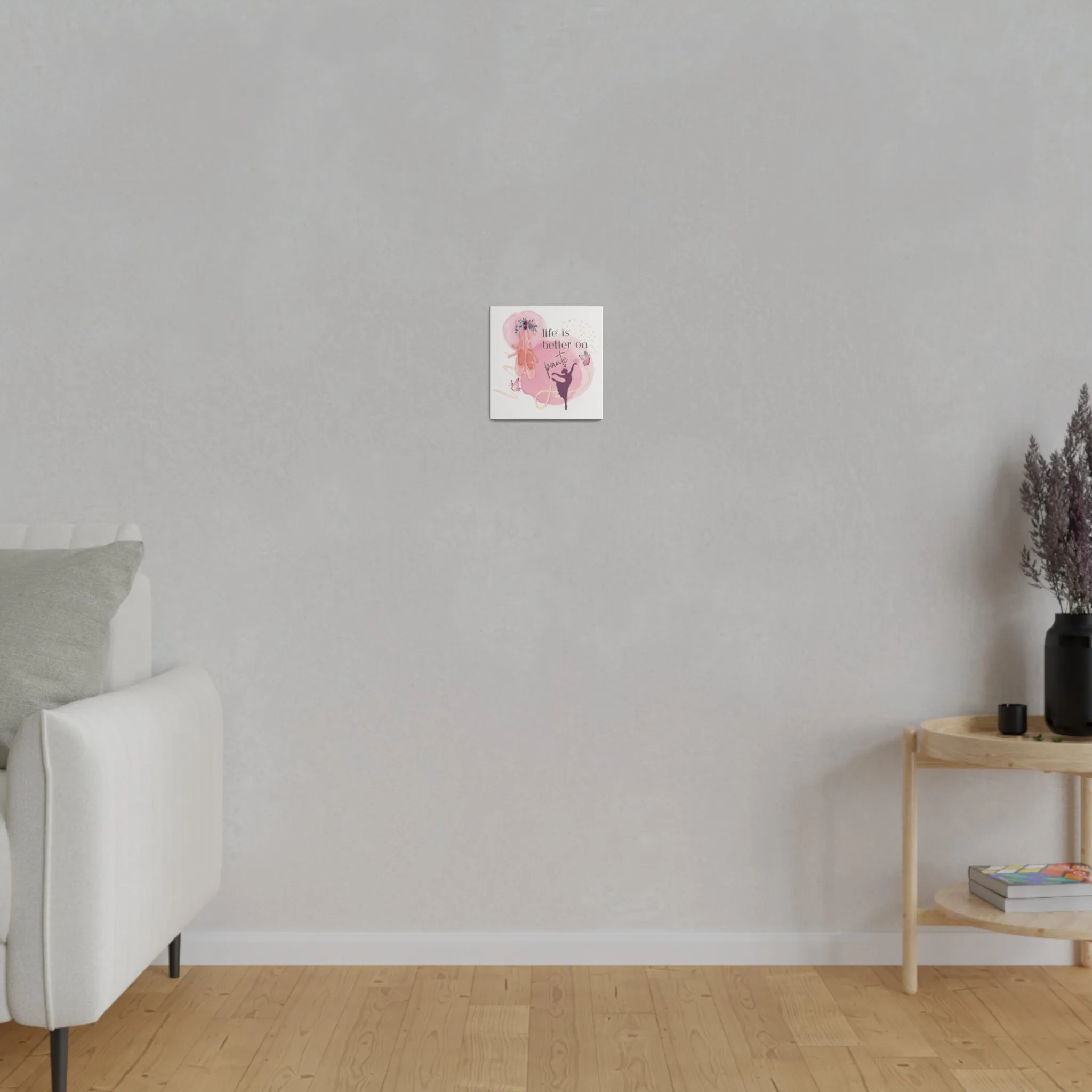 Canvas Print for Dancers -Life is better on point