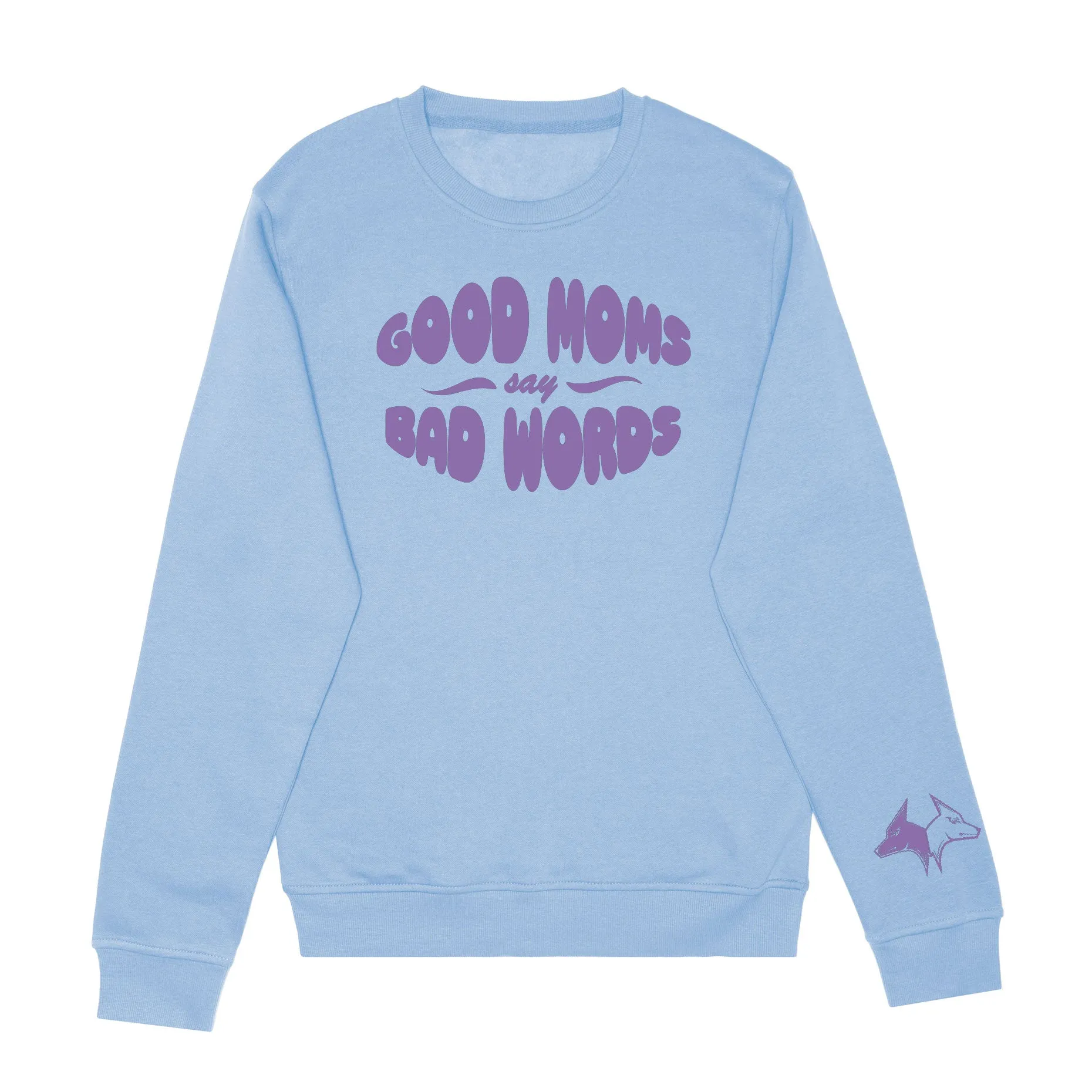 Purple on Blue Good Moms Say Bad Words Crewneck